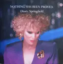 12inch Vinyl Single - Dusty Springfield - Nothing Has Been Proved