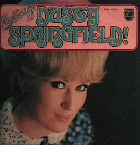 Dusty Springfield - Reflection 18 - Dusty Springfield!