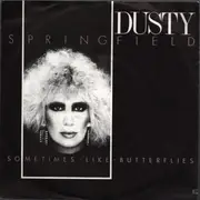 7inch Vinyl Single - Dusty Springfield - Sometimes Like Butterflies