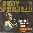 7inch Vinyl Single - Dusty Springfield - Son-Of-A Preacher Man
