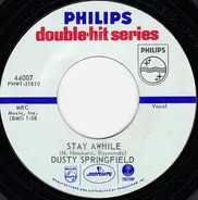 Dusty Springfield - Stay Awhile