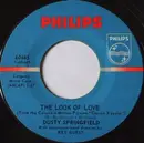 7'' - Dusty Springfield - The Look Of Love / Give Me Time (L'Amore Se Ne Va)