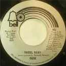 7inch Vinyl Single - Dusk - Angel Baby / Reach Out And Speak My Name