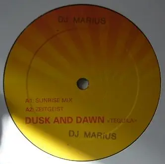 Dusk And Dawn - Tequila