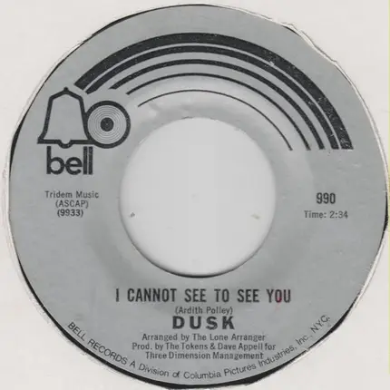 Dusk - I Hear Those Church Bells Ringing / I Cannot See To See You