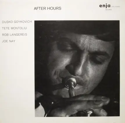 Dusko Goykovich , Tete Montoliu , Rob Langereis , Joe Nay - After Hours