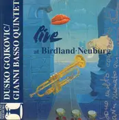 Dusko Goykovich - Live At Birdland Neuburg