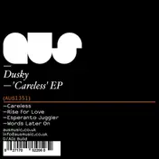 Dusky - Careless Ep
