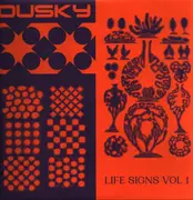 12inch Vinyl Single - Dusky - Life Signs Vol 1