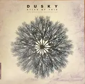 Dusky - Stick by This