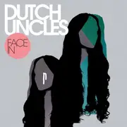 7inch Vinyl Single - Dutch Uncles - Face In