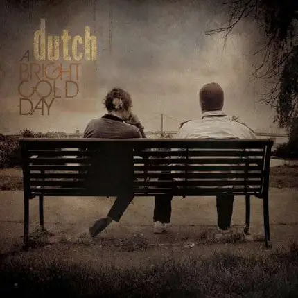 Dutch - A Bright Cold Day
