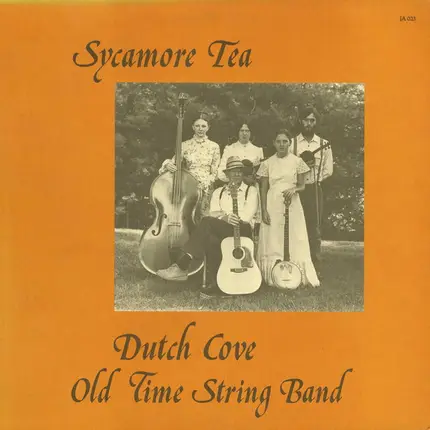 Dutch Cove Old Time String Band - Sycamore Tea
