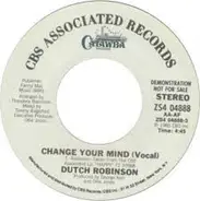 Dutch Robinson - Change Your Mind