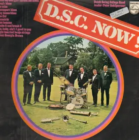 Dutch Swing College Band - d.s.c. now!