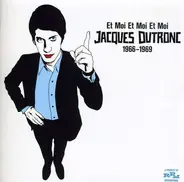 Dutronc,Jacques - Et Moi Et Moi Et Moi 1966-1969