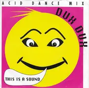 7inch Vinyl Single - Dux Dux - This Is A Sound
