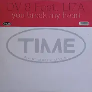 DV 8 Feat. Liza - You Break My Heart