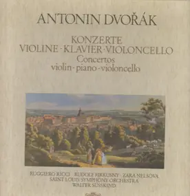 Antonin Dvorak - Concertos - Violin, piano , violoncello