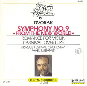 Antonin Dvorak - The World Of The Symphony, Vol. 4: Symphony No. 9 "From The New World" • Romance For Violin • Carni