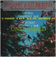 Dvorak - Schubert - Symphonies 'From The New World', 'Unfinished'