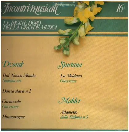 Dvorak - Smetana - Mahler - Dal Nuovo Mondo, La Moldava, Adagietto