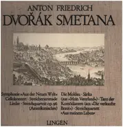 Dvorak - Smetana - Aus der neuen Welt - Die Moldau etc.