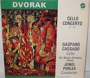 Dvorak , Gaspar Cassadó , Vienna Pro Musica Orchestra , Jonel Perlea - Cello Concerto Op. 104