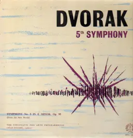 Antonin Dvorak - 5th Symphony