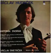 Dvorak - Concerto for Violin and Orchestra Op. 53 / Mazurek for Violin and Orchestra Op. 49