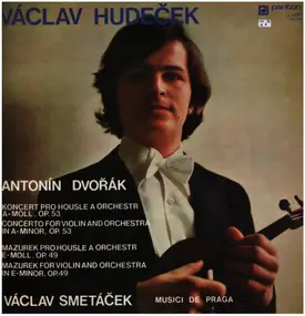 Antonin Dvorak - Concerto for Violin and Orchestra Op. 53 / Mazurek for Violin and Orchestra Op. 49