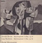 Dvořák / Boccherini - Zürcher Klavierquintett - Klavierquintett in A-Dur, op. 81 / ~ C-Dur, op. 56, Nr. 6
