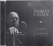 CD - Dvorak / Beethoven - Pablo Casals