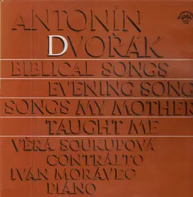 Antonin Dvorak - Biblical Songs