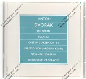 Antonin Dvorak - Die Opern - Rusalka