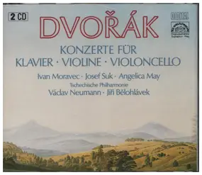 Antonin Dvorak - Konzerte für Klavier / Violine / Violoncello