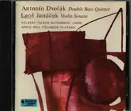 Dvorak / Janacek - Double Bass Quintet / Violin Sonata