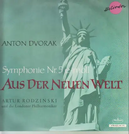 Dvorak/ Londoner Philharmoniker, Artur Rodzinski - Symphonie Nr. 5 e-moll - Aus der Neuen Welt