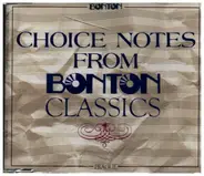 Dvorak / Mozart / Stanley a.o. - Choice Notes From Bonton Classics