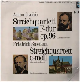 Antonin Dvorak - Streichquartett F-dur op. 96 / Streichquartett e-moll