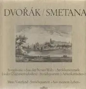 Dvorak / Smetana - Symphonie / Mein Vaterland a.o.