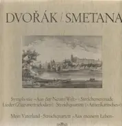 Dvorak / Smetana - Symphonie / Mein Vaterland a.o.