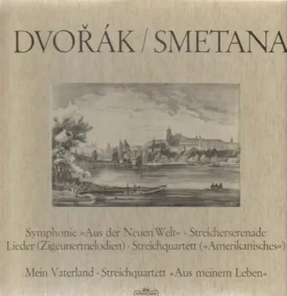Dvorak / Smetana - Symphonie / Mein Vaterland a.o.
