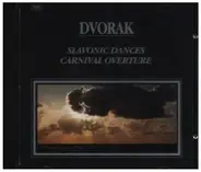 Dvorak - Slavonic Dances / Carnival Overture