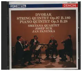 Antonin Dvorak - String Quintet Op. 97 / Piano Quintet Op.5