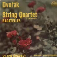 Dvořák - String Quartet / Bagatelles