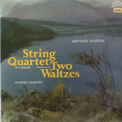 Dvořák - String Quartet In E Major / Two Waltzes