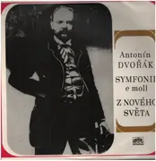 LP - Dvorak - Symfonie c. 9 e moll, Z Noveho Sveta