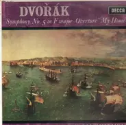 Dvořák - Symphony No. 5 In F Major ∙ Overture 'My Home' w Istvan Kertész