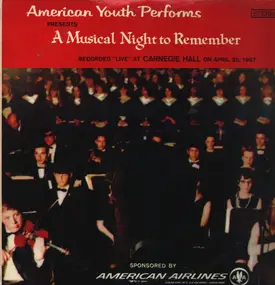 Antonin Dvorak - American Youth Performs presents A Musical Night To Remember